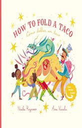 How to Fold a Taco: Como Doblar un Taco by Ana Varela Paperback Book