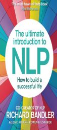 An Introduction to Nlp: The Secret to Living Life Happily by Richard Bandler Paperback Book