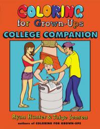 Coloring for Grown-Ups College Companion by Ryan Hunter Paperback Book