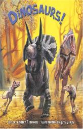 Dinosaurs! (Pictureback(R)) by Robert T. Bakker Paperback Book