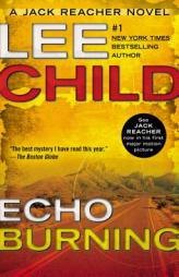 Echo Burning by Lee Child Paperback Book