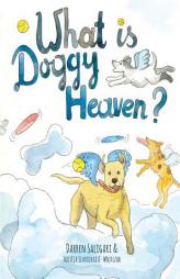 What is doggy heaven? by Darren Saligari Paperback Book