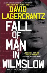 Fall of Man in Wilmslow: A Novel of Alan Turing by David Lagercrantz Paperback Book