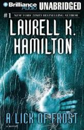 A Lick of Frost by Laurell K. Hamilton Paperback Book