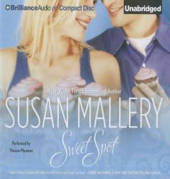 Sweet Spot by Susan Mallery Paperback Book