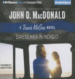 Dress Her in Indigo (Travis McGee Mysteries) by John D. MacDonald Paperback Book