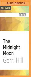 The Midnight Moon by Gerri Hill Paperback Book