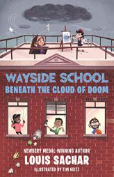Wayside School Beneath the Cloud of Doom (Wayside School, 4) by Louis Sachar Paperback Book