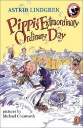 Pippi's Extraordinary Ordinary Day by Astrid Lindgren Paperback Book