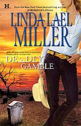 Deadly Gamble by Linda Lael Miller Paperback Book