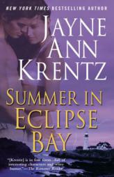 Summer in Eclipse Bay by Jayne Ann Krentz Paperback Book