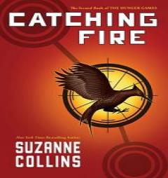 Catching Fire (The Second Book of the Hunger Games) - Audio by Suzanne Collins Paperback Book