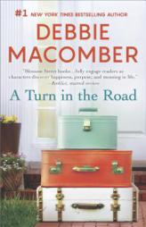 A Turn in the Road by Debbie Macomber Paperback Book