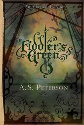 Fiddler's Green: Fin's Revolution: Book II by A. S. Peterson Paperback Book