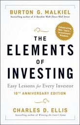 The Elements of Investing: Easy Lessons for Every Investor by Burton G. Malkiel Paperback Book