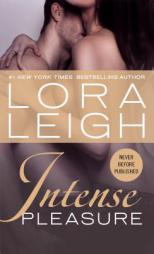 Intense Pleasure (Bound Hearts) by Lora Leigh Paperback Book