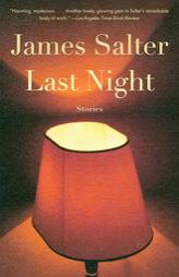 Last Night by James Salter Paperback Book