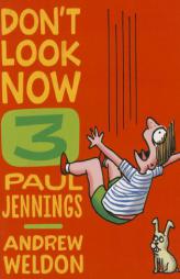 Don't Look Now 3: Hair Cut and Just a Nibble by Paul Jennings Paperback Book