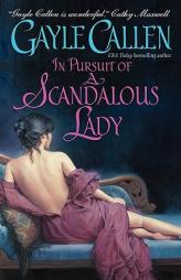 In Pursuit of a Scandalous Lady by Gayle Callen Paperback Book