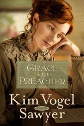 Grace and the Preacher by Kim Vogel Sawyer Paperback Book