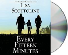 Every Fifteen Minutes by Lisa Scottoline Paperback Book
