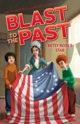 Betsy Ross's Star by Stacia Deutsch Paperback Book