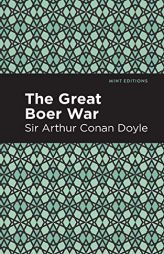 The Great Boer War by Arthur Conan Doyle Paperback Book