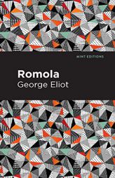 Romola (Mint Editions) by George Eliot Paperback Book