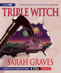 Triple Witch: A Home Repair is Homicide Mystery by Sarah Graves Paperback Book