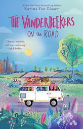 The Vanderbeekers on the Road (The Vanderbeekers, 6) by Karina Yan Glaser Paperback Book