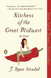 Kitchens of the Great Midwest by J. Ryan Stradal Paperback Book
