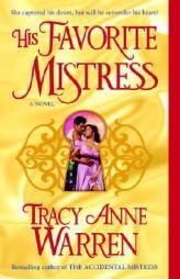 His Favorite Mistress by Tracy Anne Warren Paperback Book