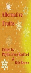 Alternative Truths by Irene Radford Paperback Book