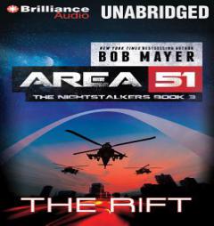 The Rift (Area 51: The Nightstalkers) by Bob Mayer Paperback Book