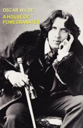 A House of Pomegranates by Oscar Wilde Paperback Book