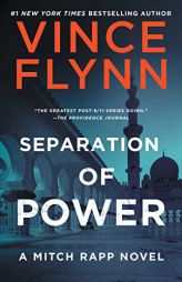 Separation of Power (5) (A Mitch Rapp Novel) by Vince Flynn Paperback Book