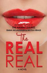 The Real Real by Emma McLaughlin Paperback Book