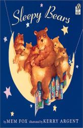 Sleepy Bears by Mem Fox Paperback Book