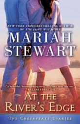 At the River's Edge: The Chesapeake Diaries by Mariah Stewart Paperback Book