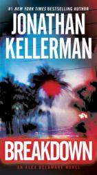 Breakdown: An Alex Delaware Novel by Jonathan Kellerman Paperback Book
