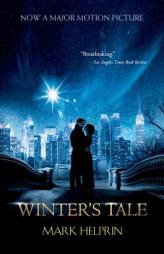 Winter's Tale (Movie Tie-In Edition) by Mark Helprin Paperback Book