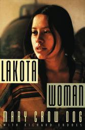 Lakota Woman by Mary Crow Dog Paperback Book