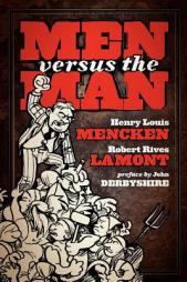 Men Versus the Man: Socialism Versus Individualism by H. L. Mencken Paperback Book