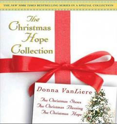 The Christmas Hope Collection by Donna VanLiere Paperback Book
