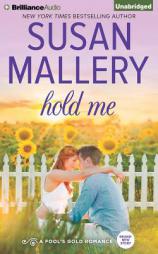 Hold Me (Fool's Gold Series) by Susan Mallery Paperback Book