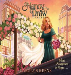 What Disappears in Vegas . . .: Volume 25 by Carolyn Keene Paperback Book
