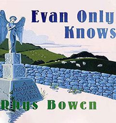 Evan Only Knows (Constable Evans, 7) by Rhys Bowen Paperback Book