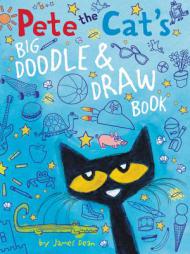 Pete the Cat's Big Doodle & Draw Book by James Dean Paperback Book