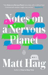 Notes on a Nervous Planet by Matt Haig Paperback Book