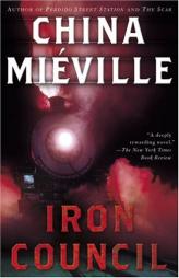 Iron Council by China Mieville Paperback Book